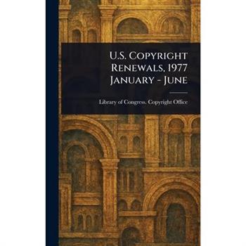 U.S. Copyright Renewals, 1977 January - June