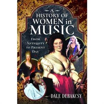 A History of Women in Music from Antiquity to Present Day