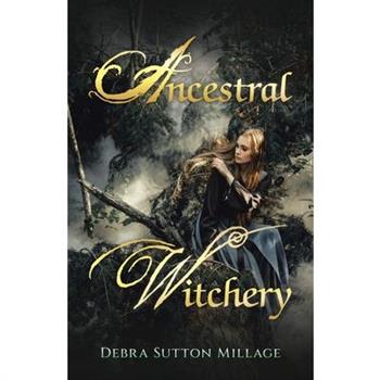 Ancestral Witchery
