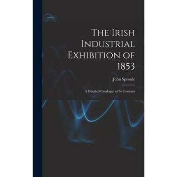 The Irish Industrial Exhibition of 1853