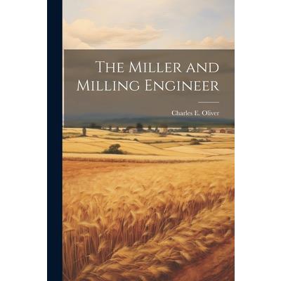 The Miller and Milling Engineer