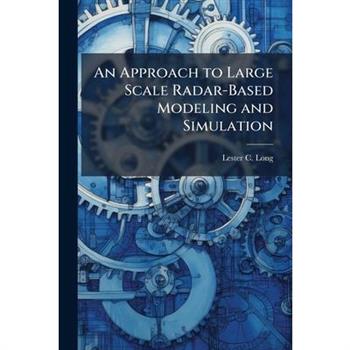 An Approach to Large Scale Radar-Based Modeling and Simulation