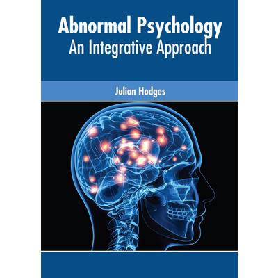 Abnormal Psychology: An Integrative Approach