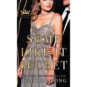 Some Like It Secret