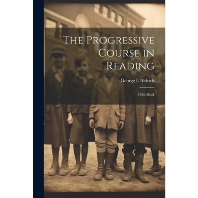 The Progressive Course in Reading
