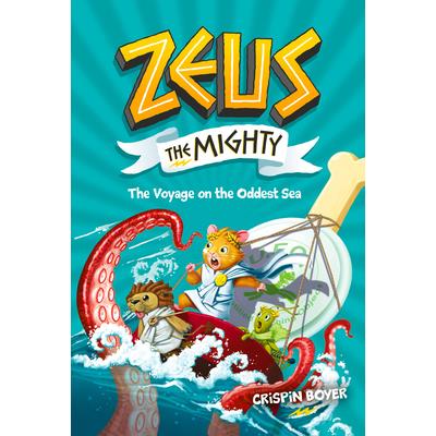 Zeus the Mighty: The Voyage on the Oddest Sea (Book 5)