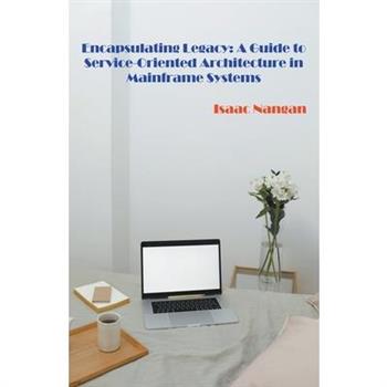 Encapsulating Legacy