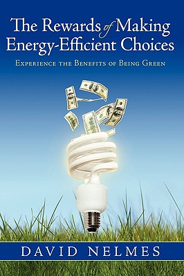 The Rewards of Making Energy-efficient Choices