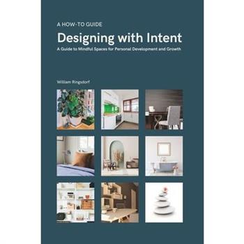 Designing with Intent