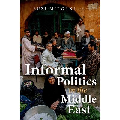 Informal Politics in the Middle East