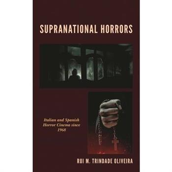 Supranational Horrors