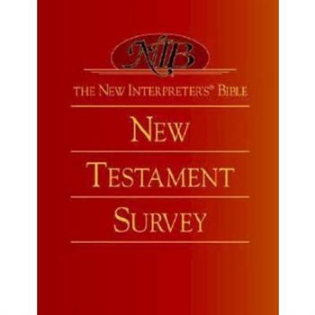 The New Interpreter’s(r) Bible New Testament Survey
