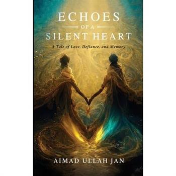 Echoes of a Silent Heart