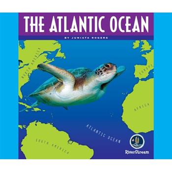 Oceans of the World: The Atlantic Ocean