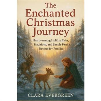 The Enchanted Christmas Journey