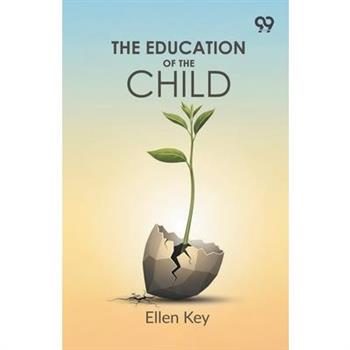 The Education Of The Child