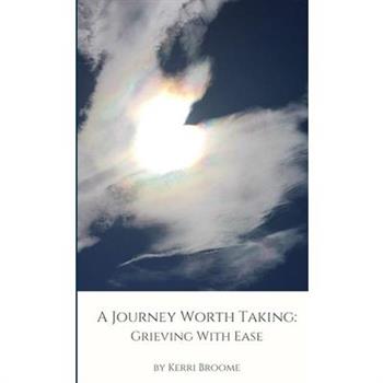 A Journey Worth Taking