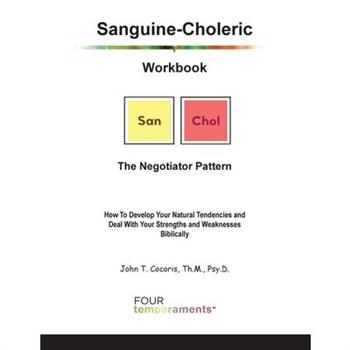 Sanguine-Choleric Workbook