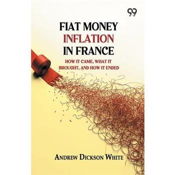Fiat Money Inflation In France