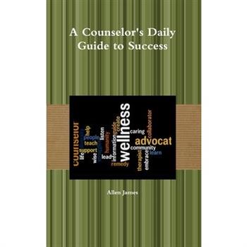 A Counselor's Daily Guide to Success - Hardback