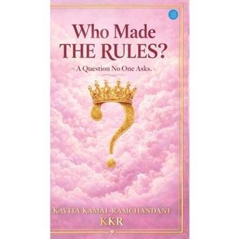 Who Made The Rules ? (A Question No One Asks)