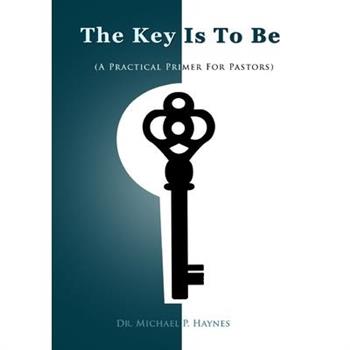 The Key Is To Be