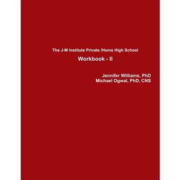 The J-M Institute Private High School Workbook - II