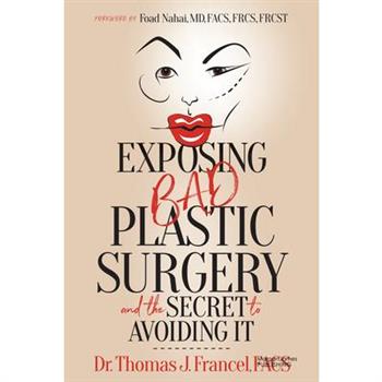 Exposing Bad Plastic Surgery