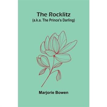 The Rocklitz (A.K.A. The Prince's Darling)