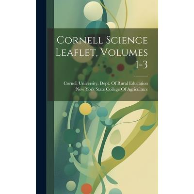 Cornell Science Leaflet, Volumes 1-3