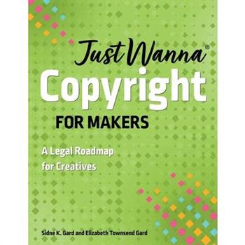 Just Wanna Copyright for Makers