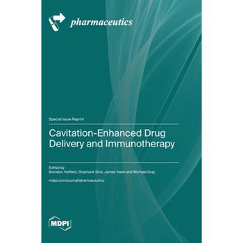 Cavitation-Enhanced Drug Delivery and Immunotherapy