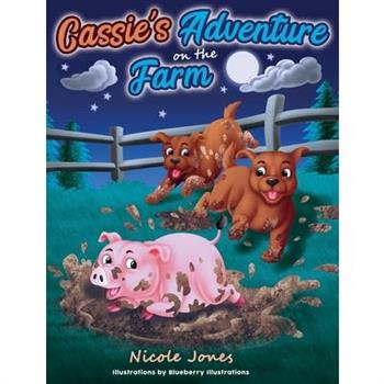 Cassie’s Adventure on the Farm