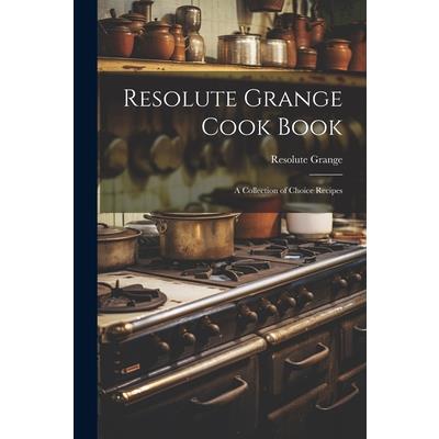 Resolute Grange Cook Book
