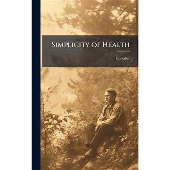 Simplicity of Health