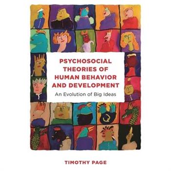 Psychosocial Theories of Human Behavior and Development