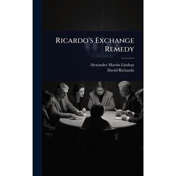 Ricardo’s Exchange Remedy