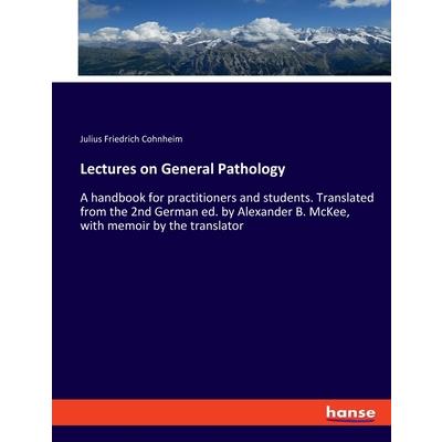 Lectures on General Pathology