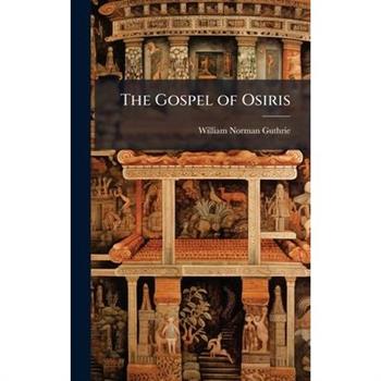 The Gospel of Osiris