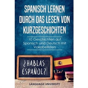 Spanisch lernen durch das Lesen von Kurzgeschichten