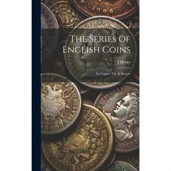 The Series of English Coins
