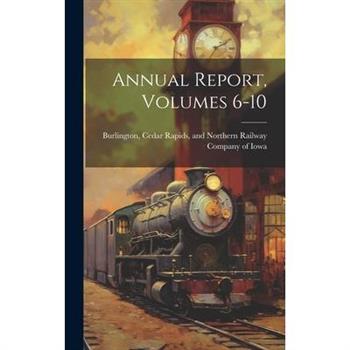 Annual Report, Volumes 6-10