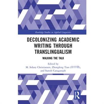 Decolonizing Academic Writing through Translingualism