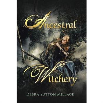 Ancestral Witchery
