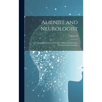 Alienist and Neurologist