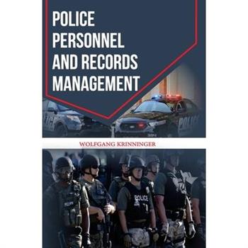 Police Personnel and Records Management