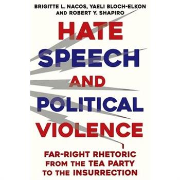 Hate Speech and Political Violence