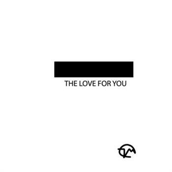 The Love for you