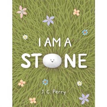 I Am a Stone