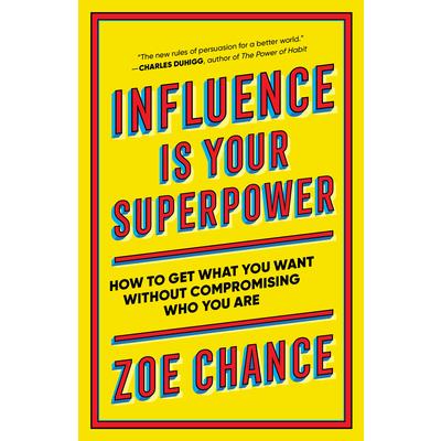 Influence Is Your Superpower